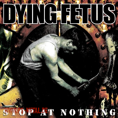 Dying Fetus - Stop At Nothingcoloured LP