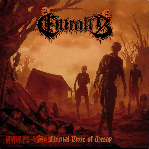 Entrails - An Eternal Time Of DecayCD