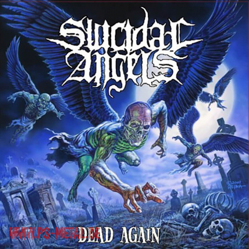 Suicidal Angels - Dead AgainCD