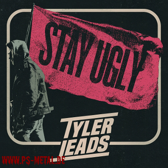 Tyler Leads - Stay UglyLP