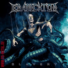 Eradicator - SlaveryCD