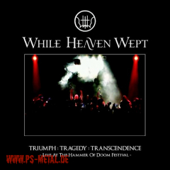 While Heaven Wept - Triumph:Tragedy:TranscendenceCD/DVD