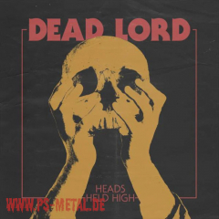 Dead Lord - Heads Held HighCD