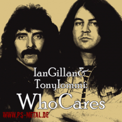 Ian Gillan & Tony Iommi - Who CaresDCD
